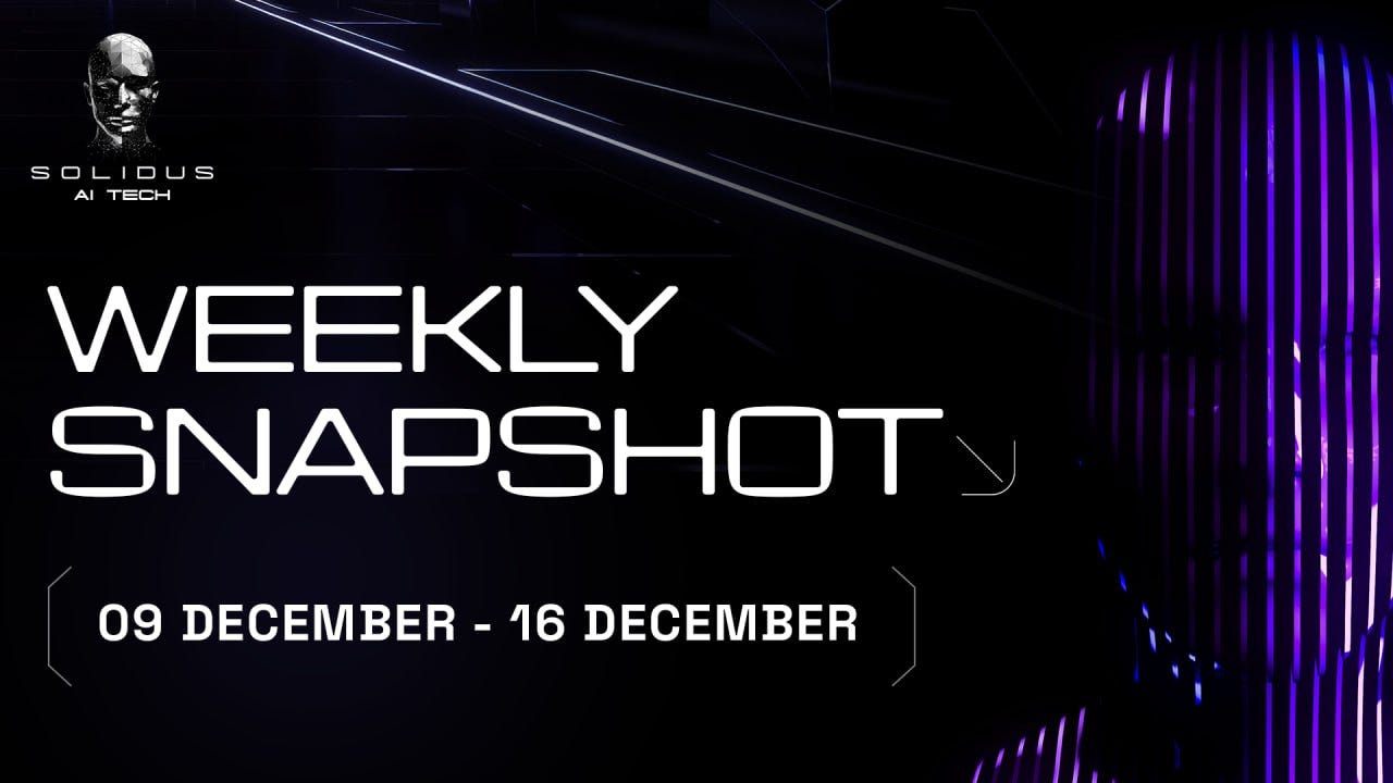 📰 AITECH: Weekly Snapshot!–09 December–16 December!