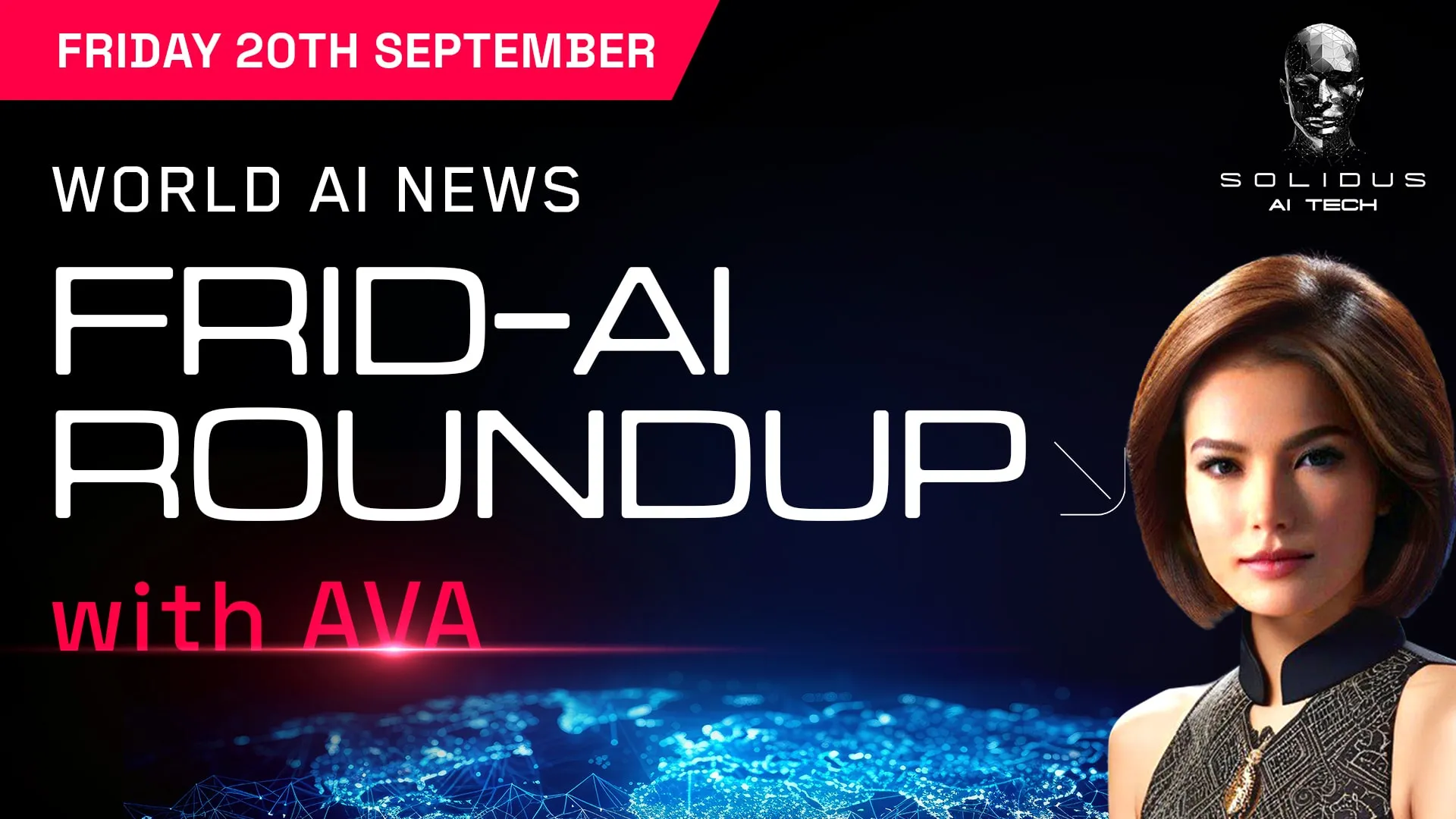 Ava’s Frid-AI Roundup | 20th September!