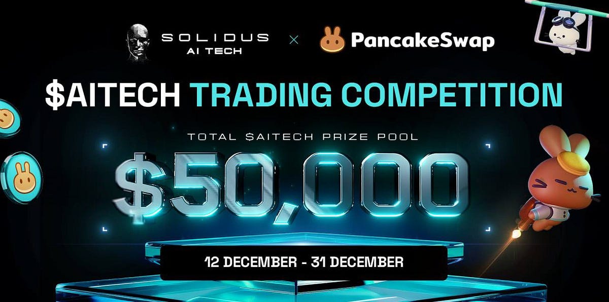 PancakeSwap x Solidus Ai Tech Trading Competition–$50,000 in Rewards!