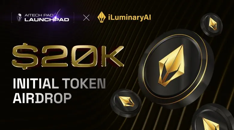 🌟 AITECH Pad x iLuminary: $20,000 Initial Token Airdrop is Live!