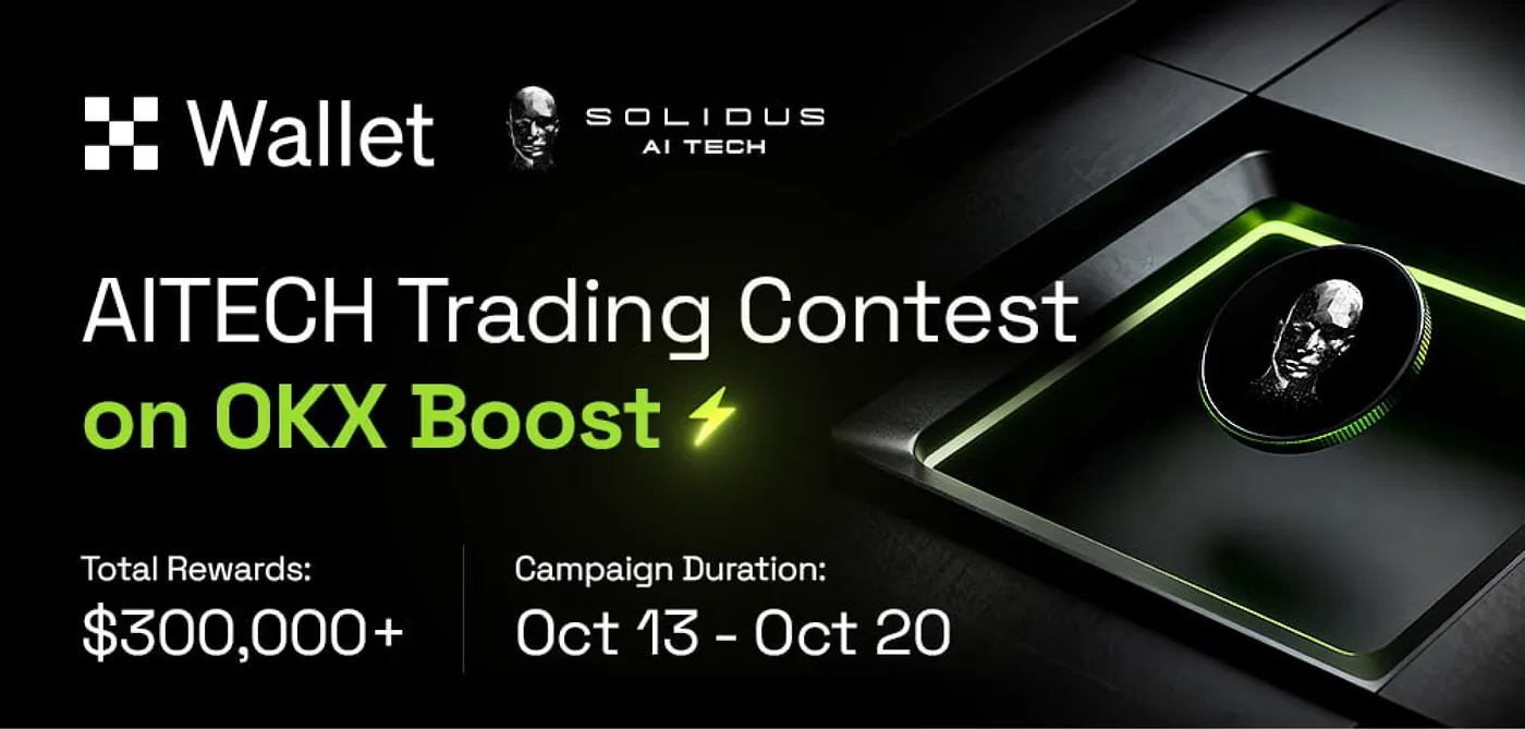 AITECH Trading Contest Live on OKX Wallet!